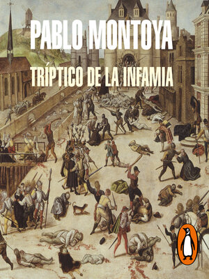 cover image of Tríptico de la infamia